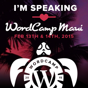 WordCamp Maui Speaker